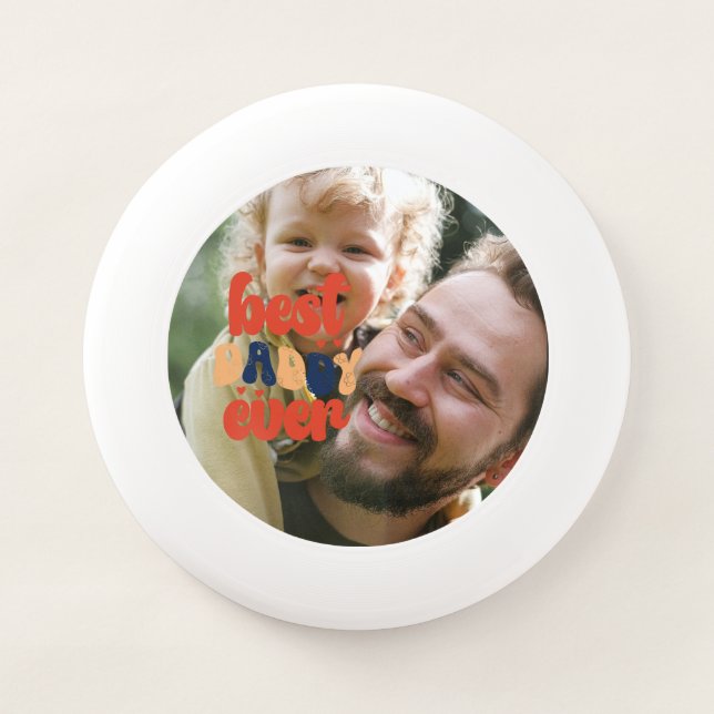 Best Daddy Ever Retro Personalized Photo   Wham-O Frisbee (Front)