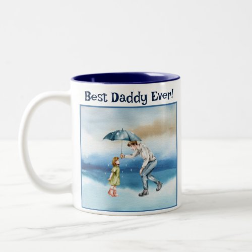 Best Daddy Ever Two_Tone Coffee Mug