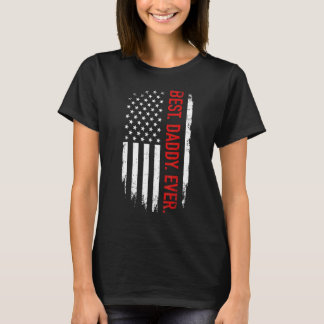 Best Daddy Ever Us American Flag Vintage For Fathe T-Shirt