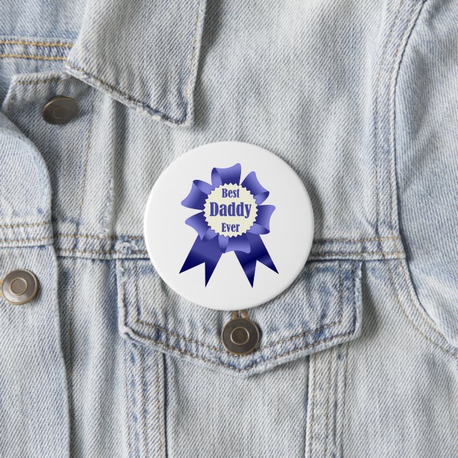 Best Daddy Ever winner award ribbon for Father Button (In Situ)