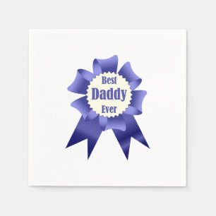 Best Daddy Ever winner award ribbon for Father Napkins