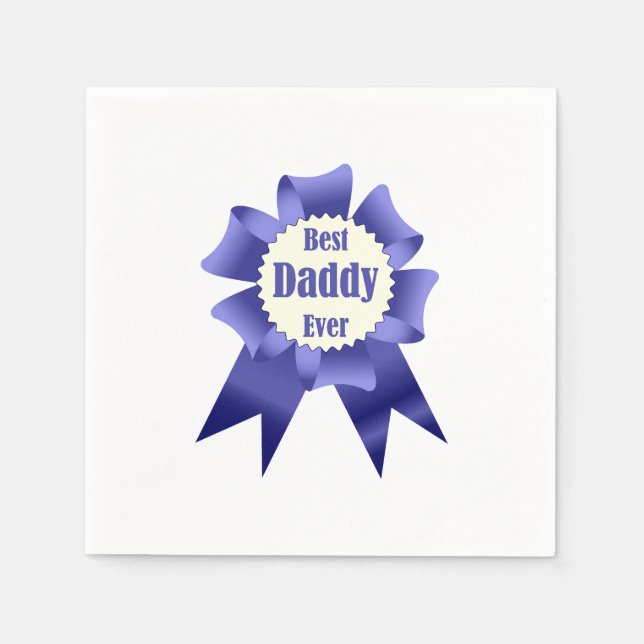 Best Daddy Ever winner award ribbon for Father Napkins (Front)