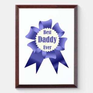Best Daddy Ever winner award ribbon for Father Plaque