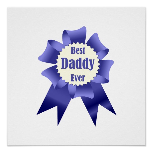Best Daddy Ever winner award ribbon for Father Poster (Front)