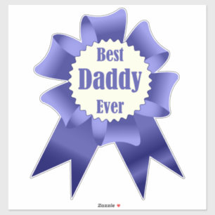 Best Daddy Ever winner award ribbon for Father Sticker