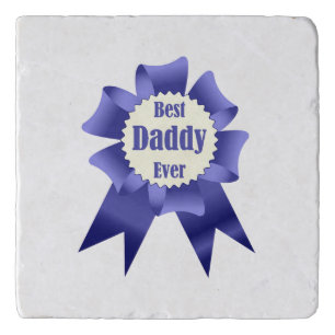 Best Daddy Ever winner award ribbon for Father Trivet