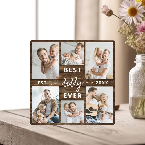 Best Daddy Ever _ Wood Fathers Day Photo Collage Plaque