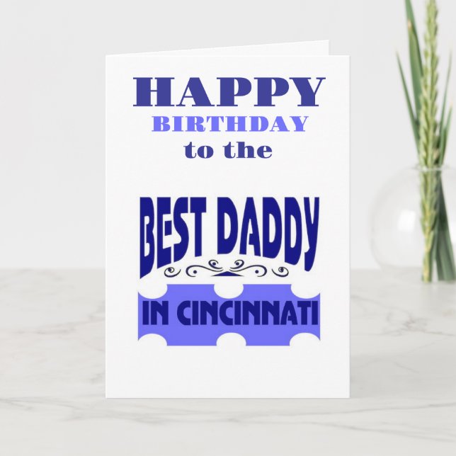 Best daddy in the city of Cincinnati  Card (Front)