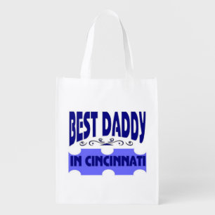 Best daddy in the city of Cincinnati Grocery Bag