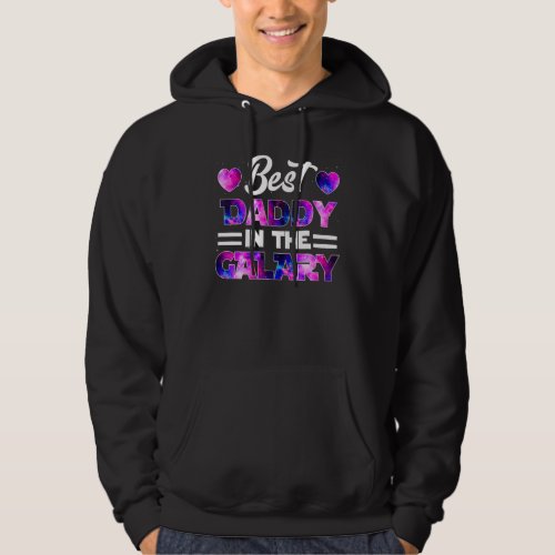 Best Daddy In The Galaxy  Fathers Day Promoted To  Hoodie