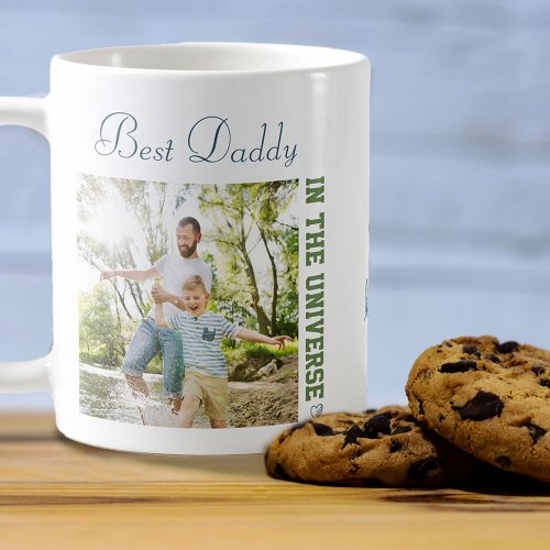 Best Daddy in the Universe 2 Photos Coffee Mug