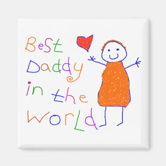 Best Daddy in World. Magnet