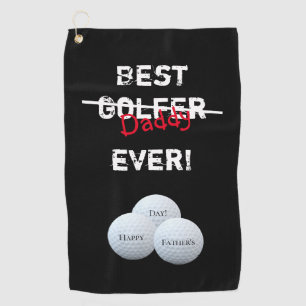 Best Daddy Not Golfer Ever Happy Fathers Day Golf Towel