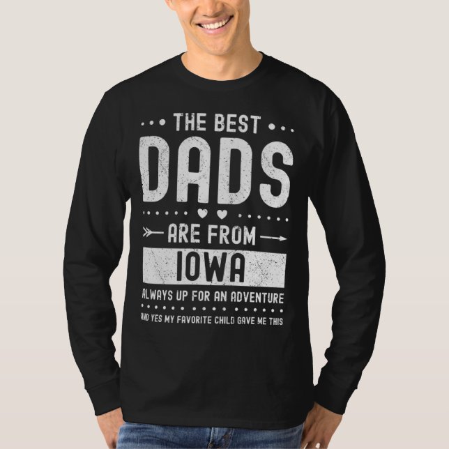 Best Dads Are from Iowa Saying T-Shirt (Front)