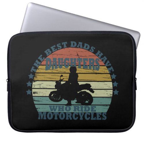 Best dads daughter ride motorcycle laptop sleeve