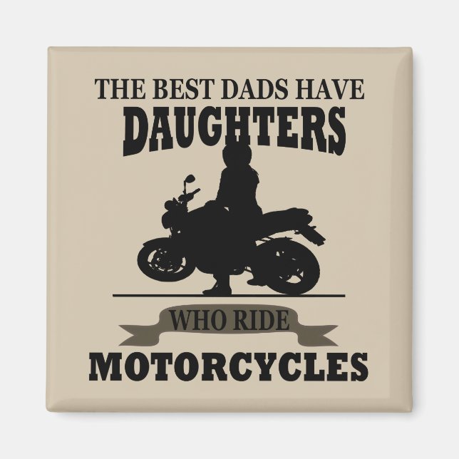 Best dads daughter ride motorcycle magnet (Front)