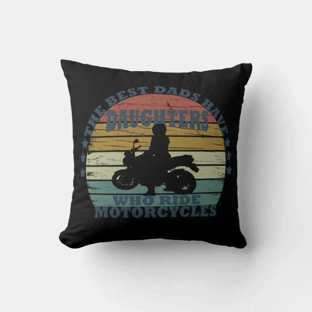 best dads daughter ride motorcycle throw pillow (Front)