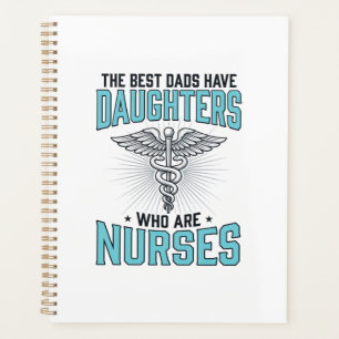 Best Dads Have Daughters Who Are Nurses Shirt Desi Planner