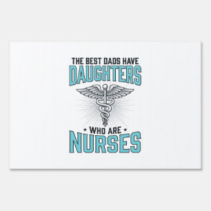 Best Dads Have Daughters Who Are Nurses Shirt Desi Sign