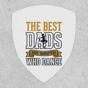 Best Dads Have Daughters Who Dance Vintage Shirt_1 Patch