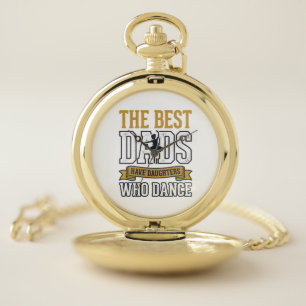 Best Dads Have Daughters Who Dance Vintage Shirt_1 Pocket Watch