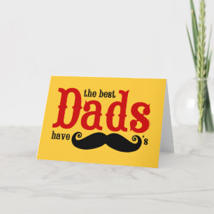 Best Dads Have Mustaches Card