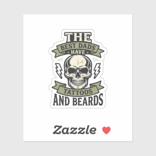 Best Dads Have Tattoos and Beards Skull Shirt_1 Sticker
