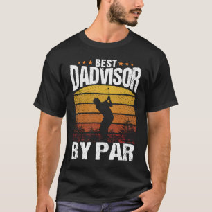 Best Dadvisor by Par Golf Dad Advice Men Golfing F T-Shirt