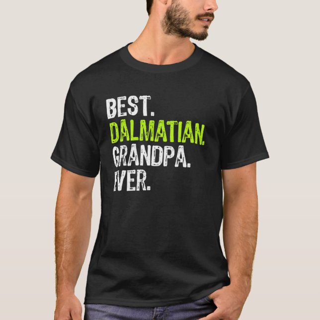 Best Dalmatian Grandpa Ever Dog T-Shirt (Front)