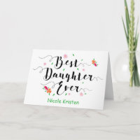 Best Daughter Ever Battmanagement, with flowers Ca