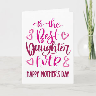 Best Daughter Ever Mother's Day Typography in Pink Card