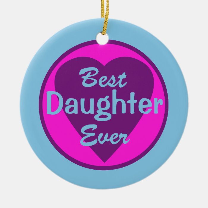 Best Daughter Ever Personalized Ornament