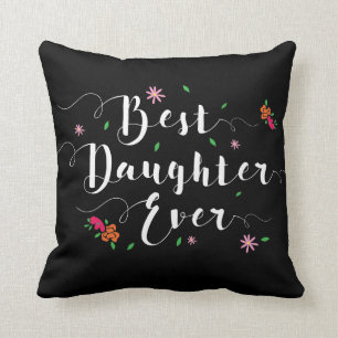 Best Daughter Ever Pillow