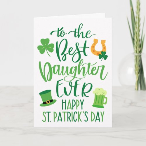 Best Daughter Ever St Patricks Day Typography Card