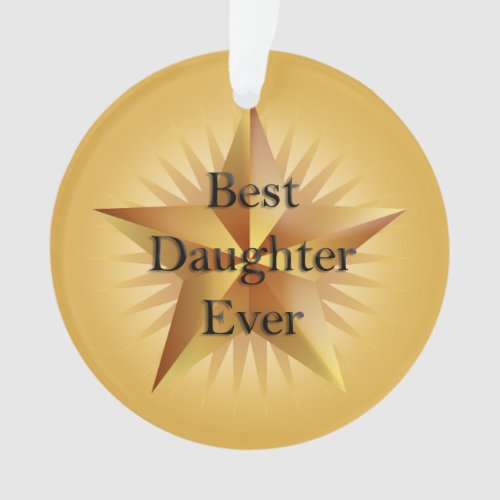 Best Daughter Ever Star Ornament