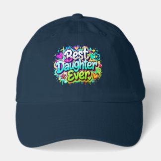 Best Daughter Ever (Style 2) Hat