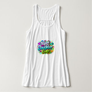 Best Daughter Ever (Style 2) Tank Top