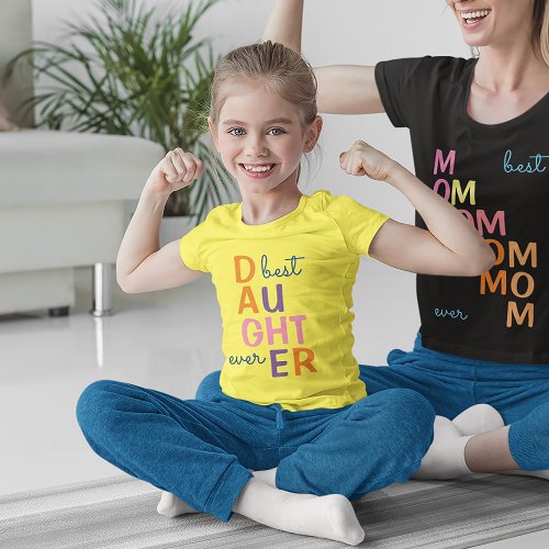 Best Daughter Ever T_Shirt