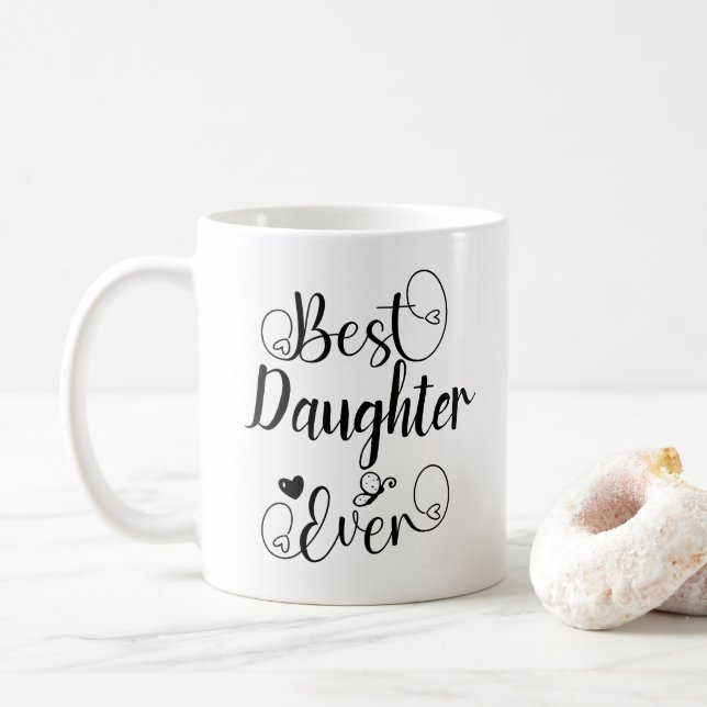 Best Daughter Ever Typography Script  Coffee Mug (With Donut)