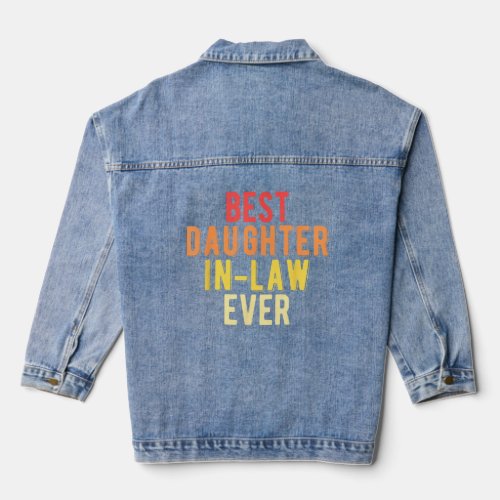 Best Daughter In Law Ever Fathers Day Retro  Denim Jacket