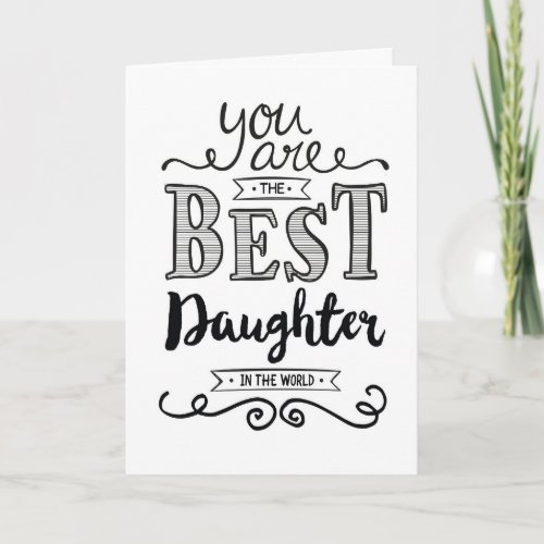 Best Daughter in the World Birthday Card