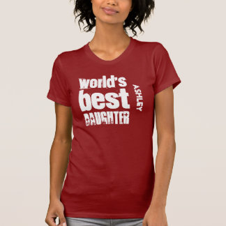 Best Daughter in the World Birthday Gift Idea V04 T-Shirt