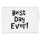 Best Day Ever! (Front Horizontal)
