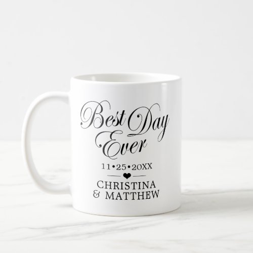BEST DAY EVER Black White Heart Wedding Gift Coffee Mug