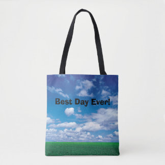 Best Day Ever! Blue sky green grass tote