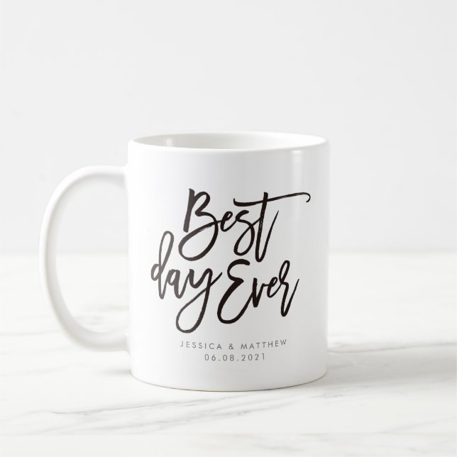 Best day ever calligraphy personalized coffee mug (Left)