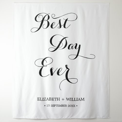 Best Day Ever Calligraphy Wedding Photo Backdrop