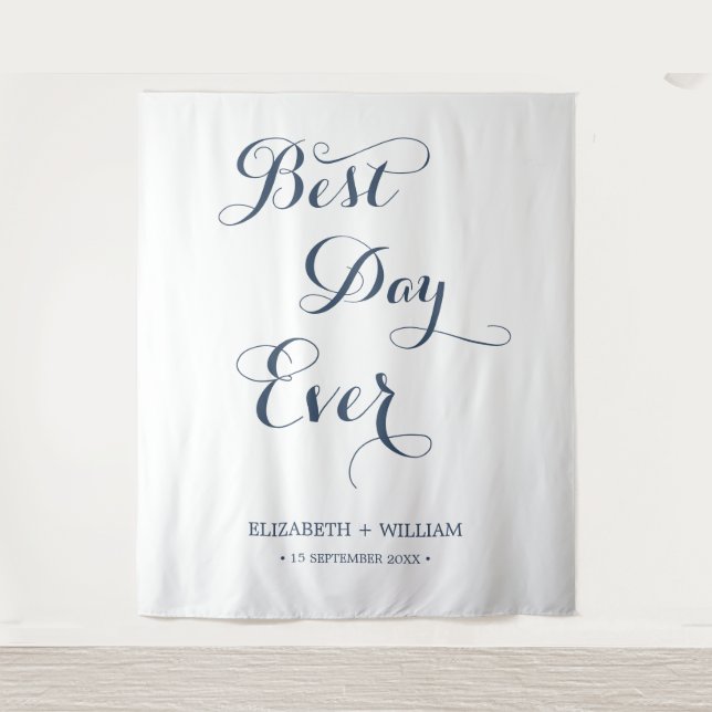 Best Day Ever Calligraphy Wedding Photo Backdrop (Front)