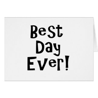 Best Day Ever! Cards