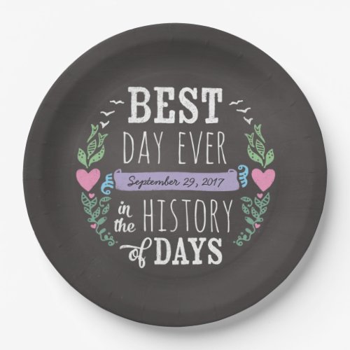 Best Day Ever Chalkboard Wedding Date Paper Plates